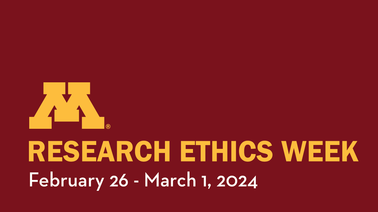Research Ethics Week: February 26 - March 1, 2024