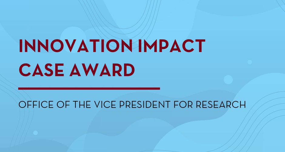 Innovation Case Award: Office of the Vice President for Research