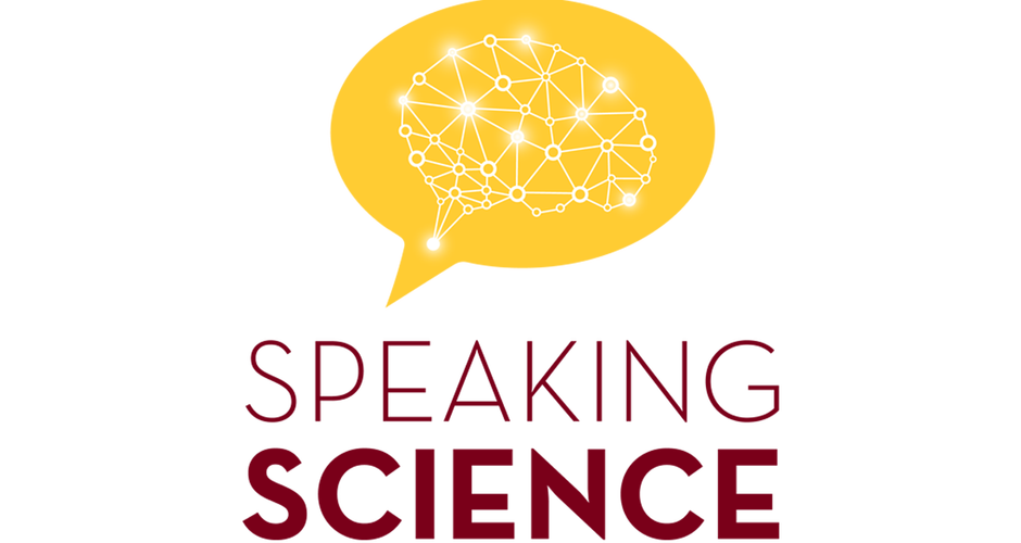Image: Yellow word bubble with a network-like lines and circle graphic. Words: Speaking of Science